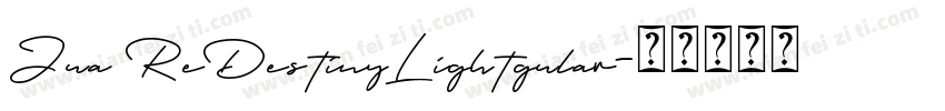 Jua ReDestinyLightgular字体转换